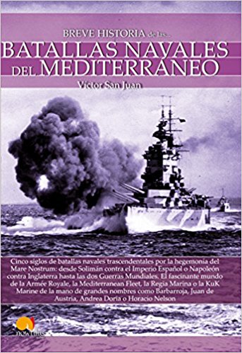 Breve historia de las batallas navales del Mediterráneo