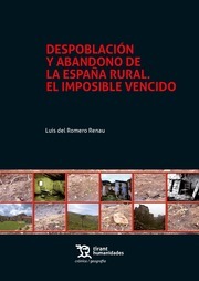 Despoblación y abandono de la España rural