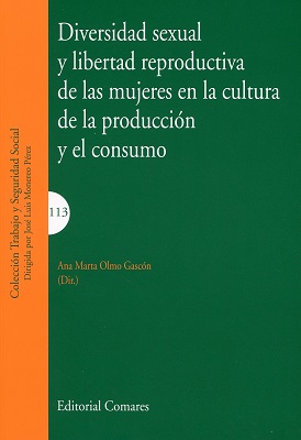 Diversidad sexual y libertad reproductiva de las mujeres en la cultura de la producción y el consumo. 9788490456590