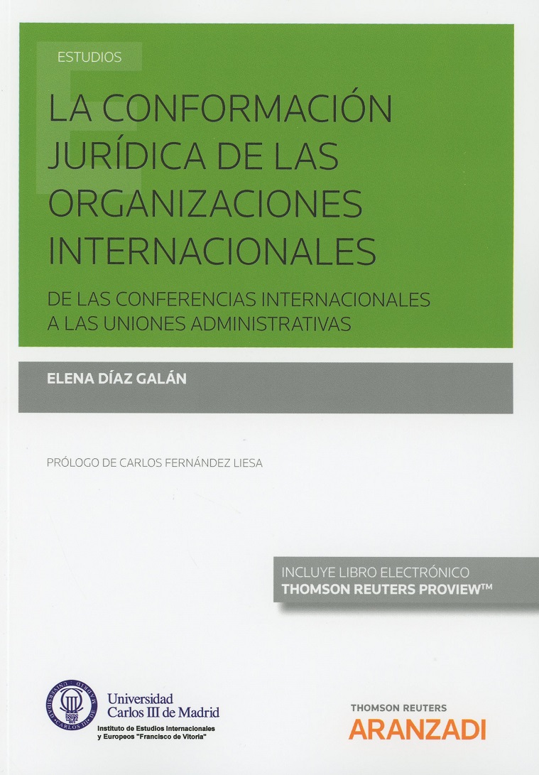 La conformación jurídica de las organizaciones internacionales