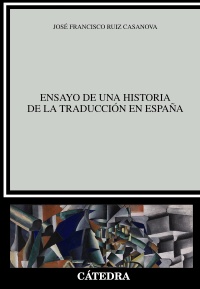 Ensayo de una historia de la traducción en España. 9788437638188