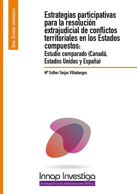 Estrategias participativas para la resolución extrajudicial de conflictos territoriales en los Estados compuestos. 9788473516273