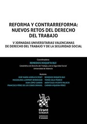 Reforma y contrarreforma: nuevos retos del Derecho del trabajo. 9788491699835