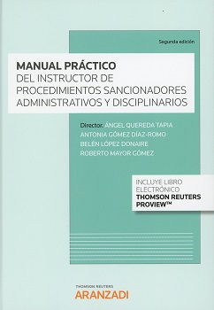 Manual práctico del instructor de procedimientos sancionadores administrativos y disciplinarios. 9788491770046