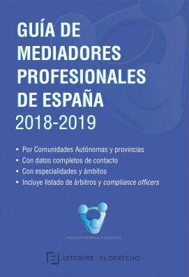 Guía de mediadores profesionales de España 2018-2019. 9788473606356