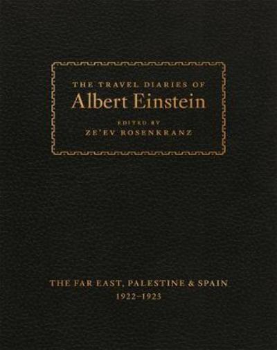 The travel diaries of Albert Einstein. 9780691174419