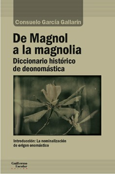 De Magnol a la magnolia. 9788417134273