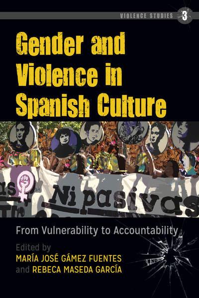 Gender and violence in spanish culture. 9781433139987