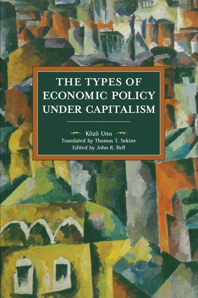 The types of economic policies under capitalism. 9781608468027