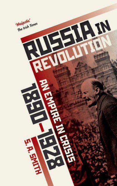 Russia in revolution. 9780198734833