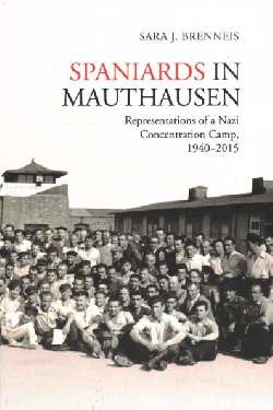 Spaniards in Mauthausen. 9781487521318