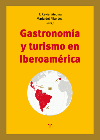 Gastronomía y turismo en Iberoamérica. 9788417140519