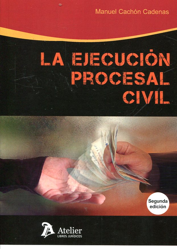 La ejecución procesal civil