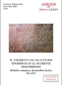 El nacimiento de las culturas epigráficas en el Occidente Mediterráneo