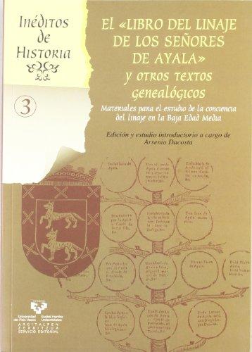 El "Libro del linaje de los señores de Ayala" y otros textos genealógicos. 9788483739044