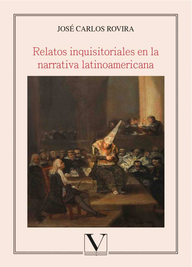 Relatos inquisitoriales en la narrativa latinoamericana. 9788490747339