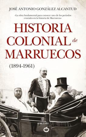 Historia colonial de Marruecos. 9788417418878