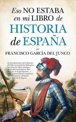 Eso no estaba en mi libro de Historia de España. 9788416622047