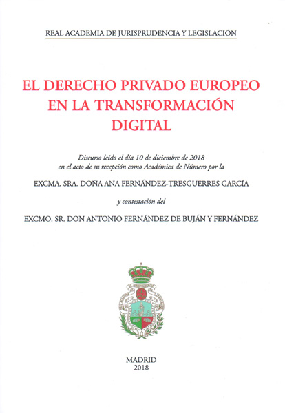 El Derecho Privado europeo en la transformación digital. 9788413082875