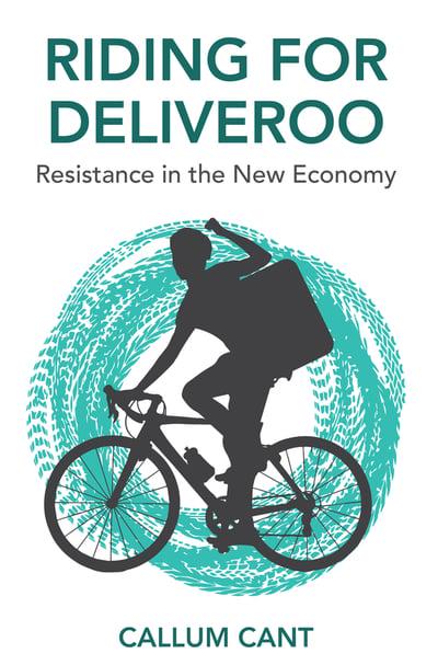 Riding for Deliveroo. 9781509535514