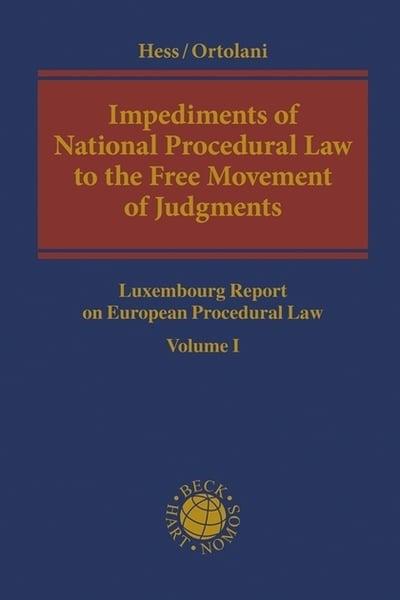 Impediments of National Procedural Law to the Free Movement of Judgments . 9781509932375