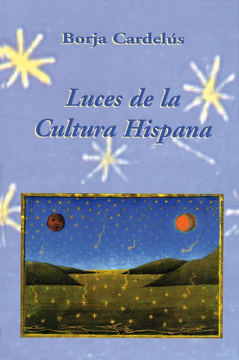 Luces de la Cultura Hispana. 9788486547622