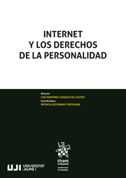 Internet y los derechos de la personalidad. 9788413135304