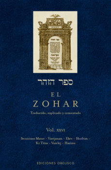 El Zohar: traducido, explicado y comentado 