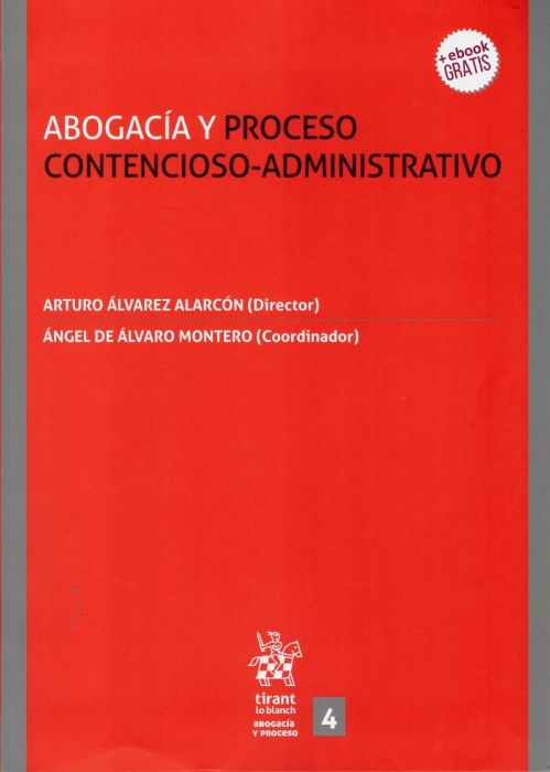 Abogacía y proceso contencioso-administrativo. 9788413138862