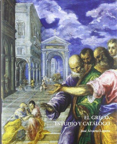 El Greco: estudio y catálogo