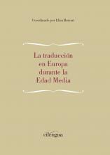 La traducción en Europa durante la Edad Media. 9788417107475