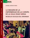 La imagen de la enfermedad en la Europa de la Baja Edad Media