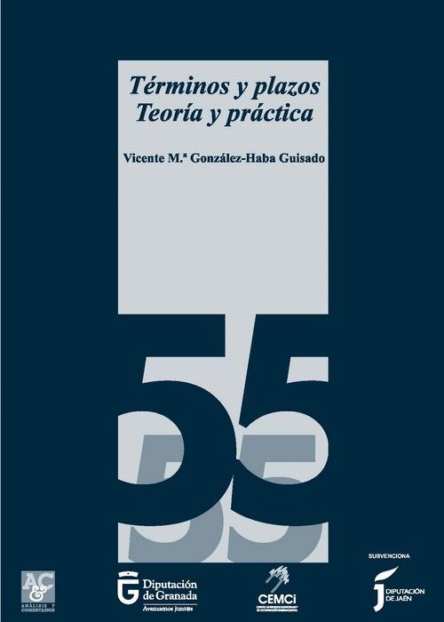 Términos y plazos / Teoría y práctica. 9788416219339