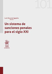 Un sistema de sanciones penales para el siglo XXI. 9788413133287