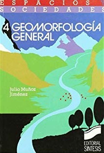 Geomorfología general. 9788477381549