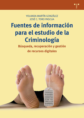 Fuentes de información para el estudio de la criminología. 9788497049184