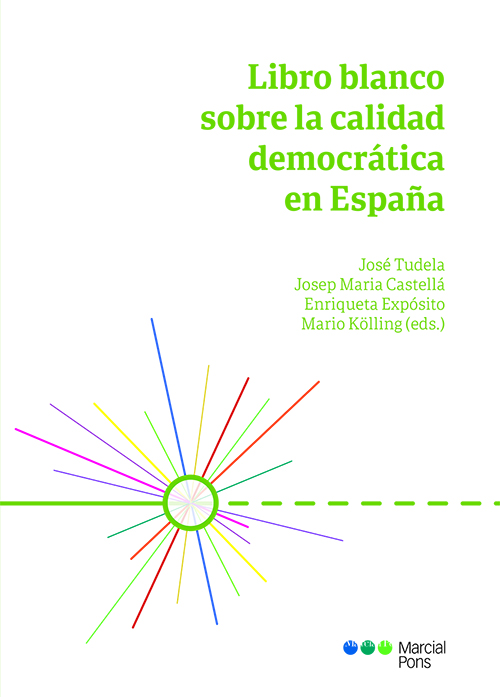 Libro blanco sobre la calidad democrática en España. 9788491236160