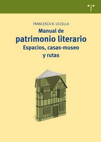 Manual de patrimonio literario. 9788497047227