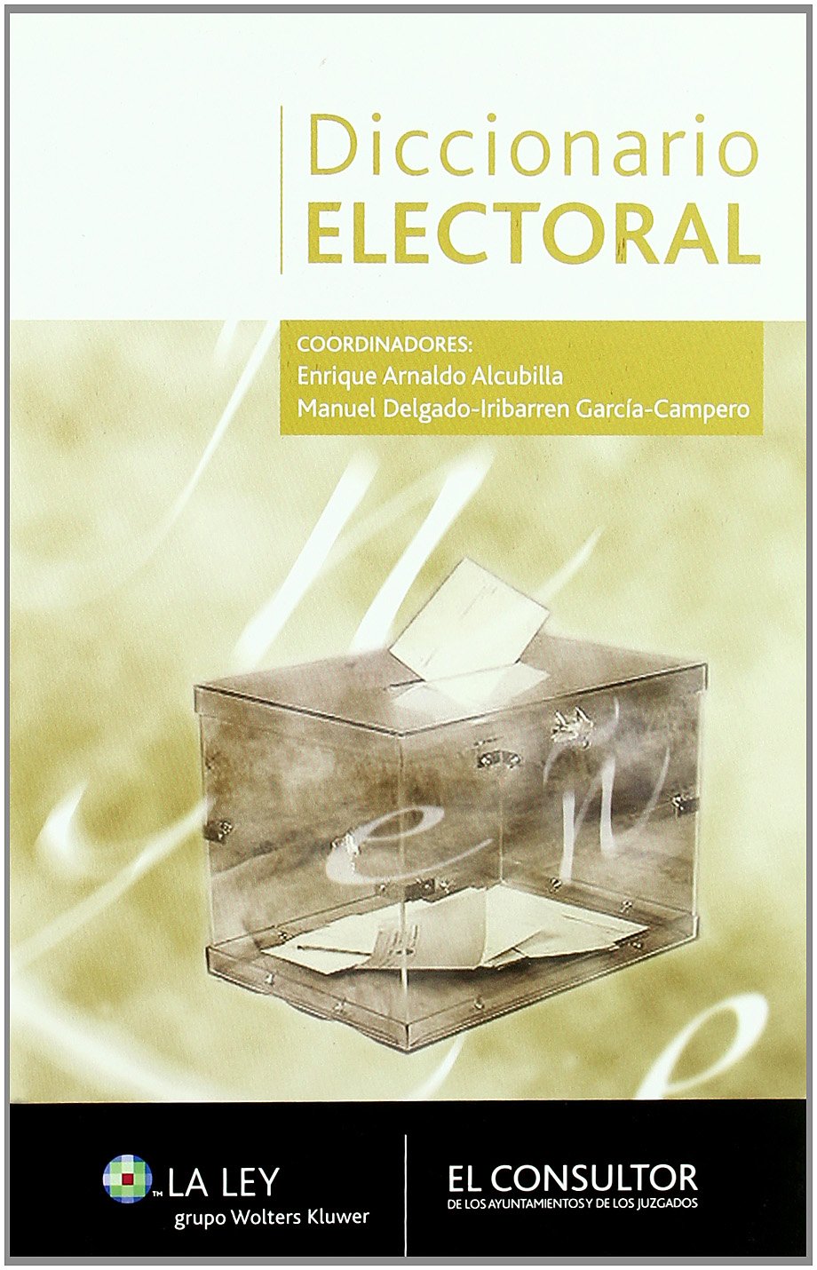 Diccionario electoral. 9788470524387