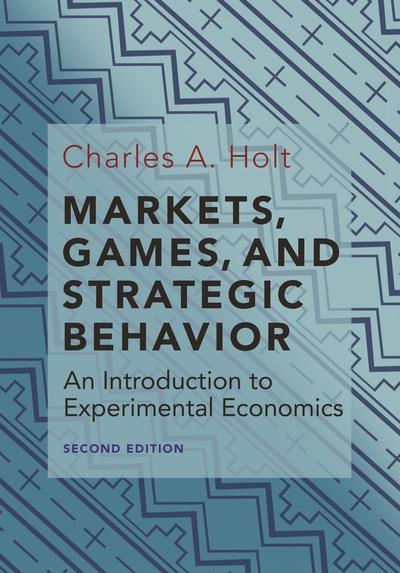 Markets, games, and strategic behavior. 9780691179247