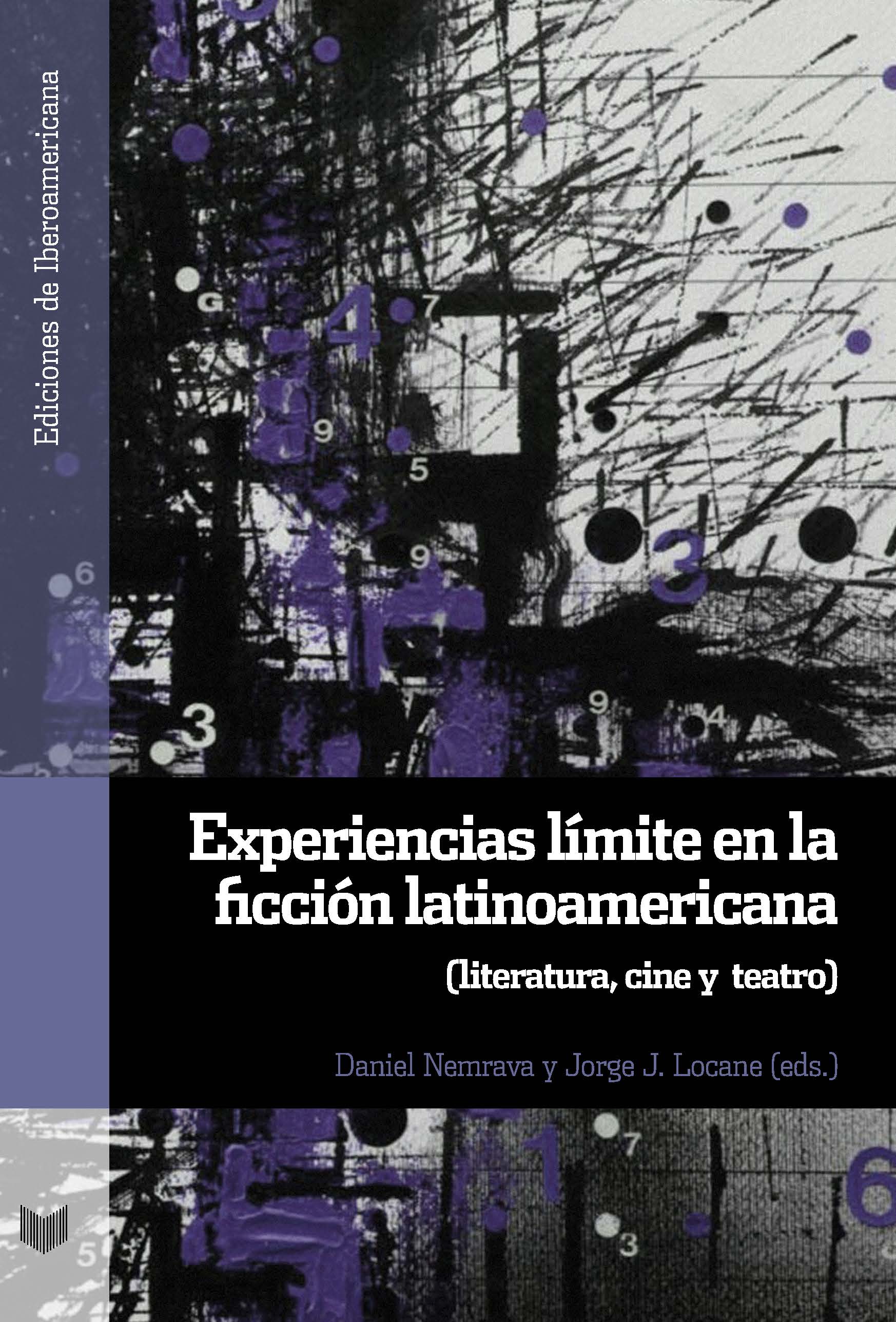 Experiencias límite en la ficción latinoamericana. 9788491920373