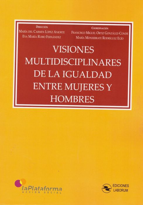 Visiones multidisciplinares de la igualdad entre mujeres y hombres. 9788417789039