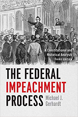 The federal impeachment process. 9780226554839