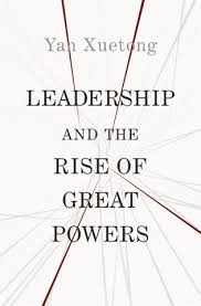 Leadership and the rise of great powers. 9780691190082