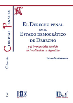 El Derecho penal en el Estado democrático de Derecho. 9788429021349