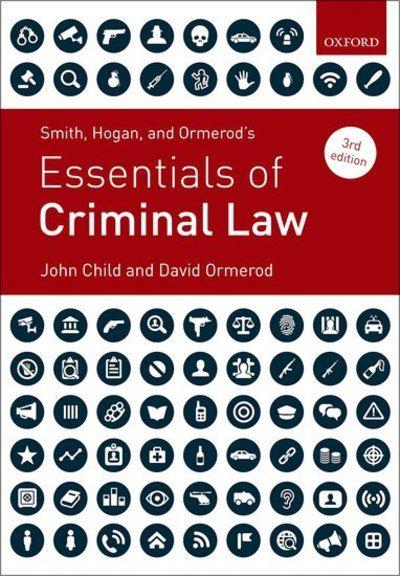 Smith, Hogan, and Ormerod's Essentials of Criminal Law. 9780198831921