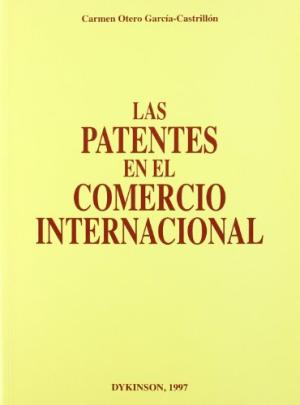 Las patentes en el comercio internacional