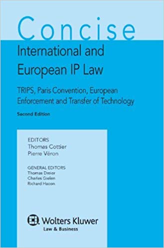 Concise international and european IP Law. 9789041134202