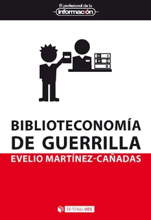 Bibloteconomía de guerrilla. 9788491805342