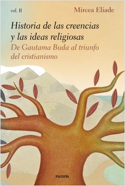Historia de las creencias y las ideas religiosas. 9788449335990